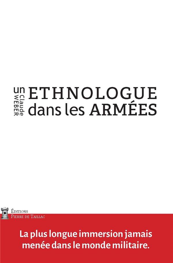 UN ETHNOLOGUE DANS LES ARMEES