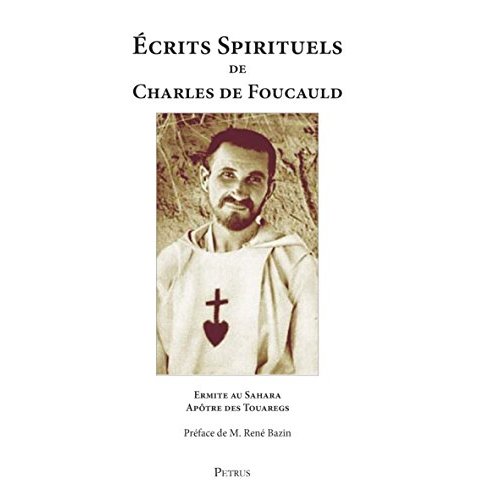 ECRITS SPIRITUELS DE CHARLES DE FOUCAULD (1858-1916) - L428
