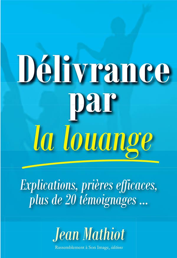 DELIVRANCE PAR LA LOUANGE - L425
