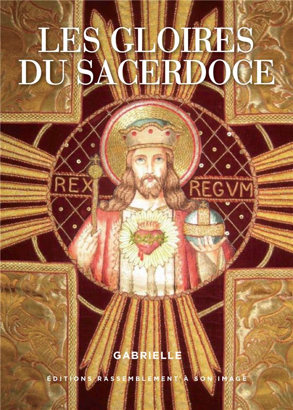 LES GLOIRES DU SACERDOCE (NOUVELLE EDITION) - L432