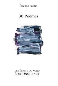 30 POEMES PRECEDES DE PNEUS DIEU ET SUIVIS DE VERS LA VRAIE PACOTILLE