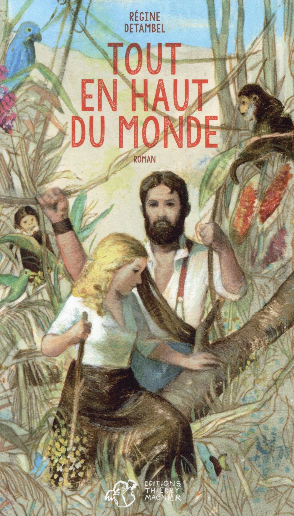 TOUT EN HAUT DU MONDE