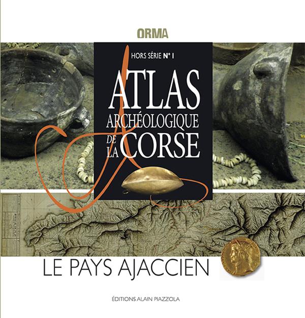 HORS SERIE N 1 ATLAS ARCHEOLOGIQUE DE LA CORSE