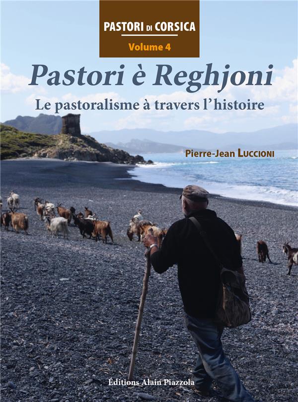 PASTORI E REGHJONI VOL 4 - LE PASTORALISME A TRAVERS L'HISTOIRE