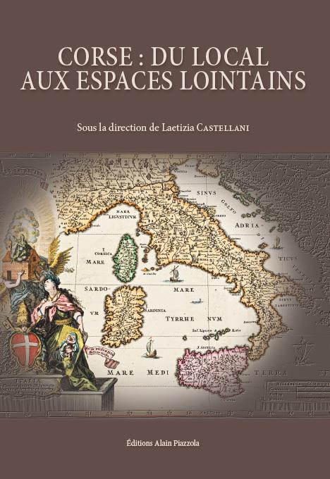 CORSE : DU LOCAL AUX ESPACES LOINTAINS