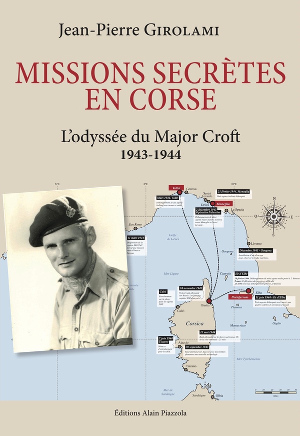 MISSIONS SECRETES EN CORSE-L'ODYSSEE DU MAJOR CROFT-1943-1944