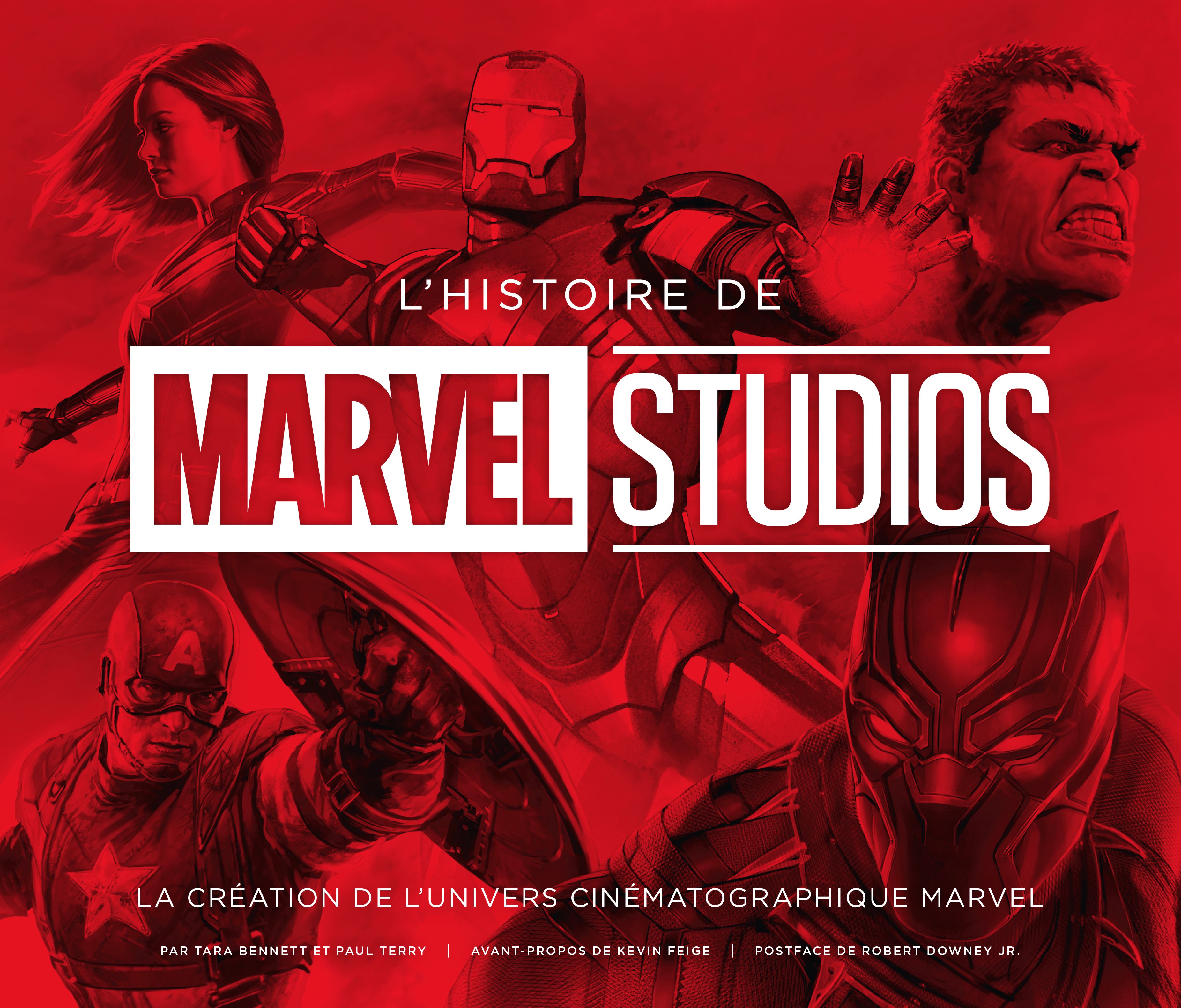 L'HISTOIRE DE MARVEL STUDIOS, LA CREATION DE L UNIVERS CINEMATOGRAPHIE MARVEL