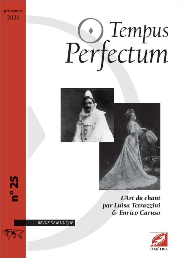 TEMPUS PERFECTUM N 25 : LART DU CHANT PAR LUISA TETRAZZINI & ENRICO CARUSO