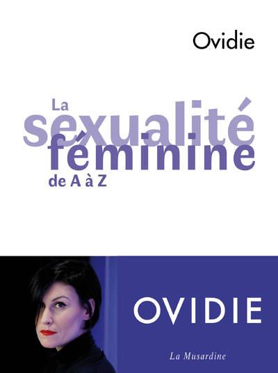 LA SEXUALITE FEMININE DE A A Z