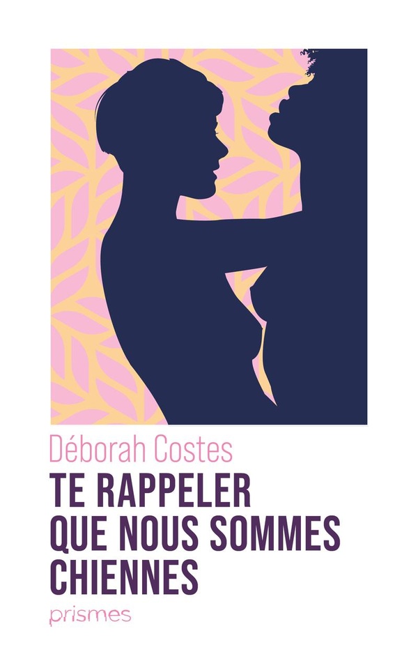 TE RAPPELER QUE NOUS SOMMES CHIENNES