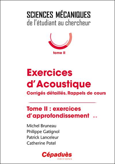 EXERCICES D'ACOUSTIQUE. TOME 2