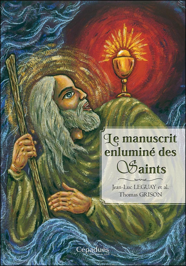 LE MANUSCRIT ENLUMINE DES SAINTS