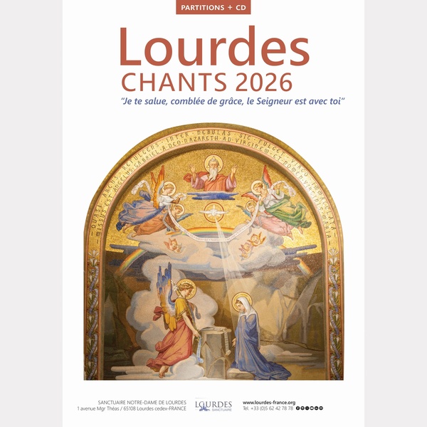 LOURDES : CHANTS 2026 - 