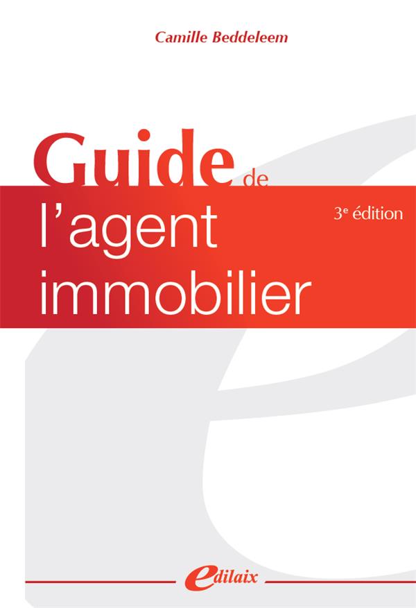 GUIDE DE L AGENT IMMOBILIER - 3EME EDITION