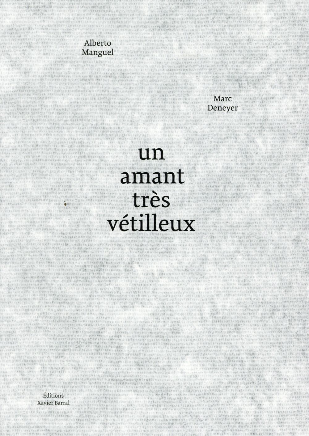 UN AMANT TRES VETILLEUX