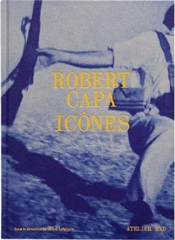ROBERT CAPA, ICONES