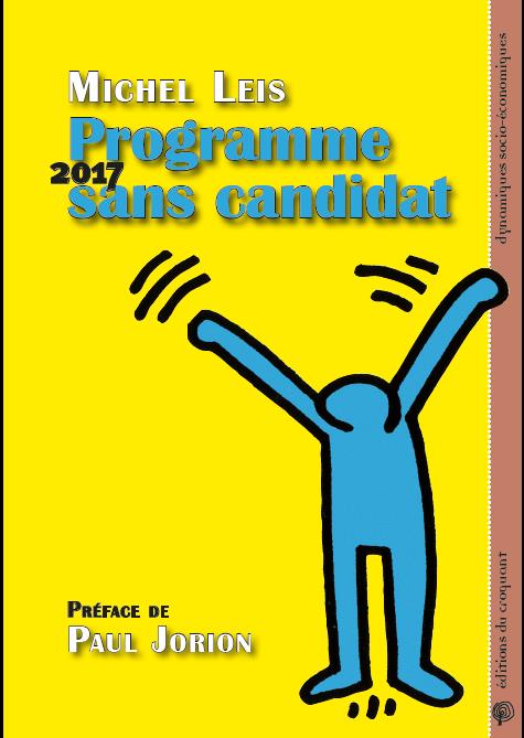 2017, PROGRAMME SANS CANDIDAT