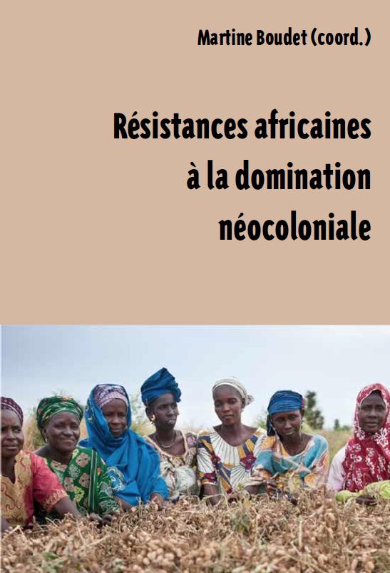 RESISTANCES AFRICAINES A LA DOMINATION NEO-COLONIALE ET IMPERIALISTE-