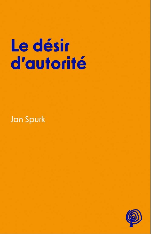 LE DESIR D AUTORITE