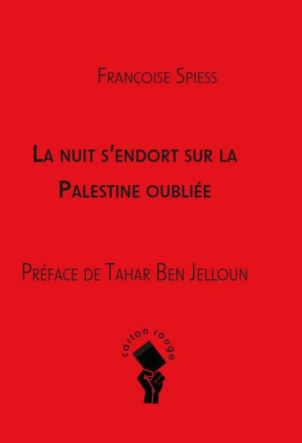 LA NUIT S'ENDORT SUR LA PALESTINE OUBLIEE