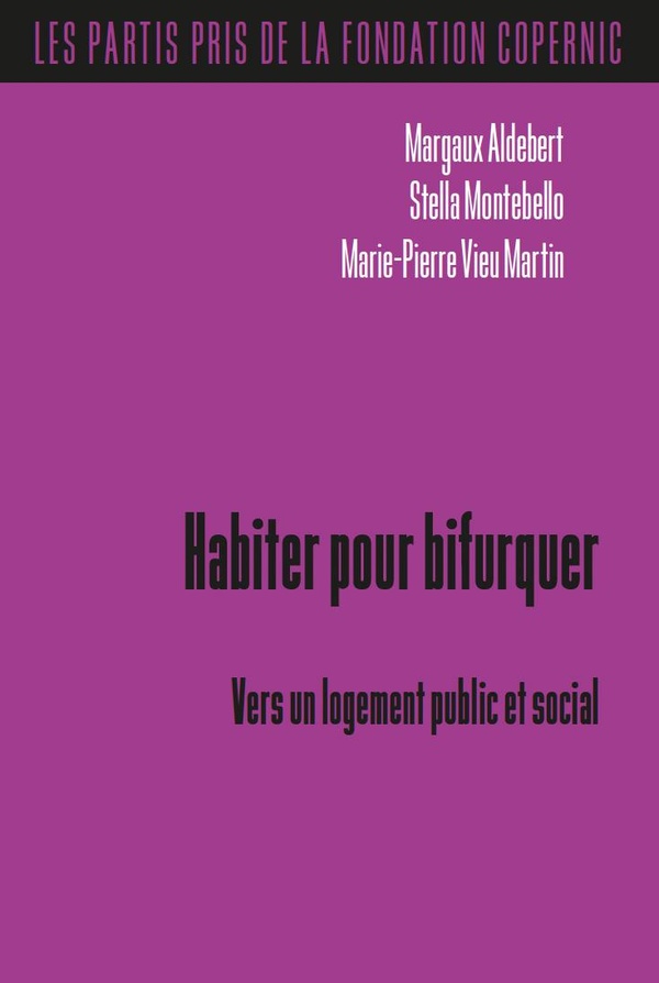 HABITER POUR BIFURQUER