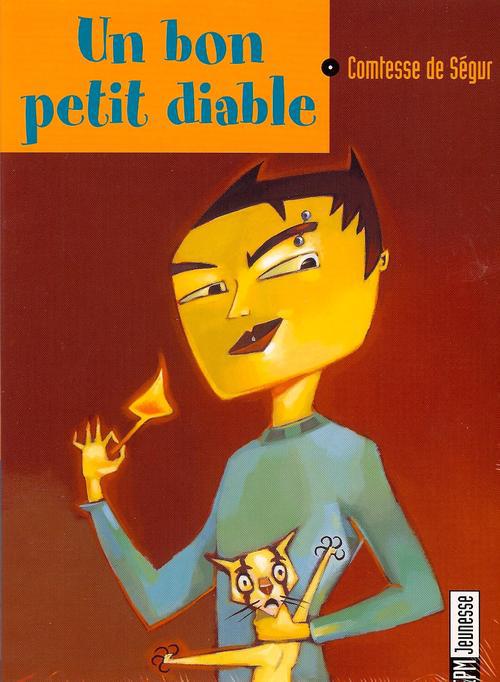 LA COMTESSE DE SEGUR RACONTE UN BON PETIT DIABLE/HISTOIRE DE LA PRINCESSE ROSETTE