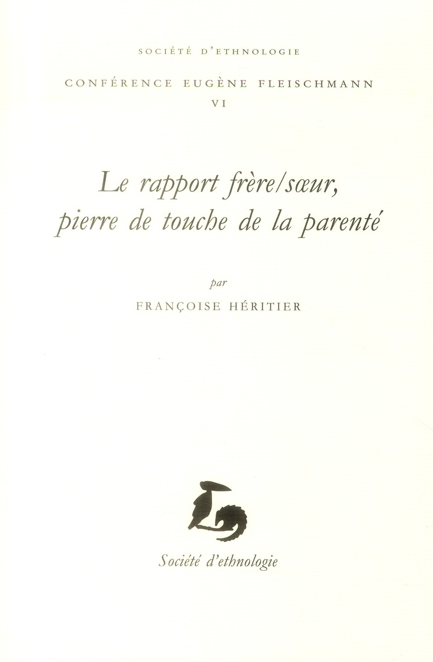 LE RAPPORT FRERE-SOEUR, PIERRE DE TOUCHE DE LA PARENTE