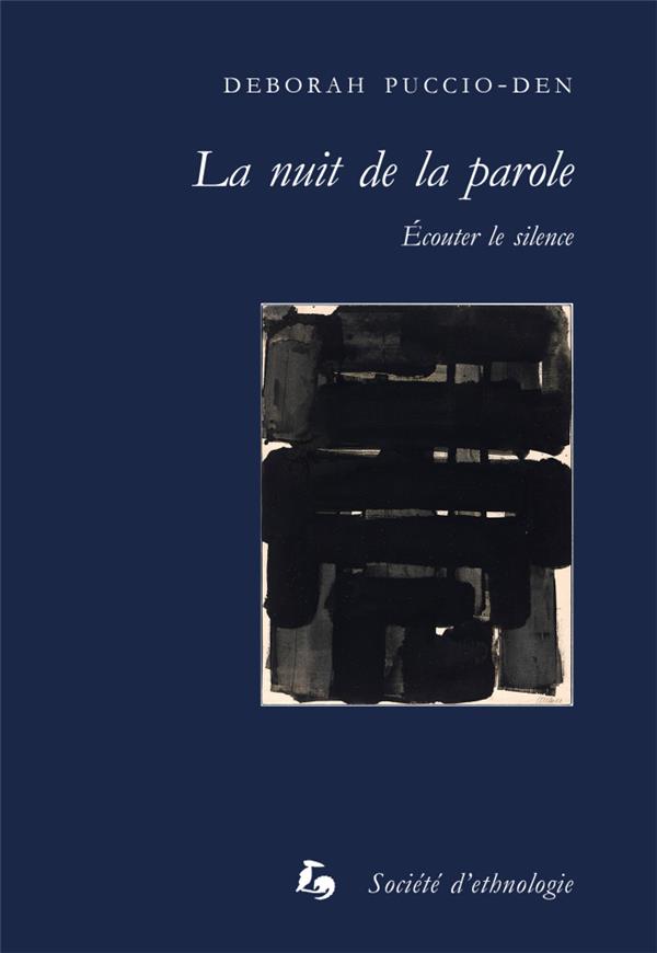 LA NUIT DE LA PAROLE. ECOUTER LE SILENCE