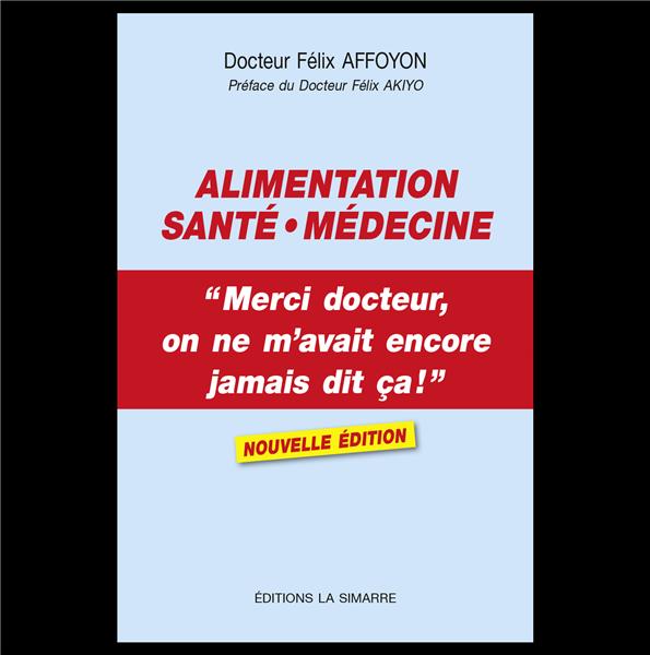 ALIMENTATION - SANTE - MEDECINE - 