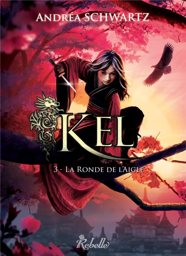 KEL : 3 - LA RONDE DE L'AIGLE