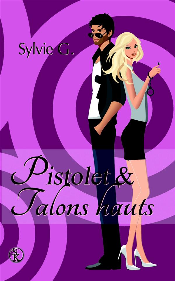 PISTOLET ET HAUTS TALONS