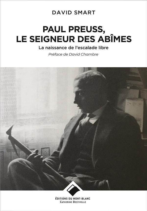 PAUL PREUSS, LE SEIGNEUR DES ABIMES