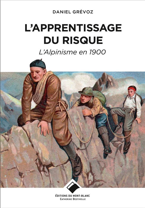 L'APPRENTISSAGE DU RISQUE
