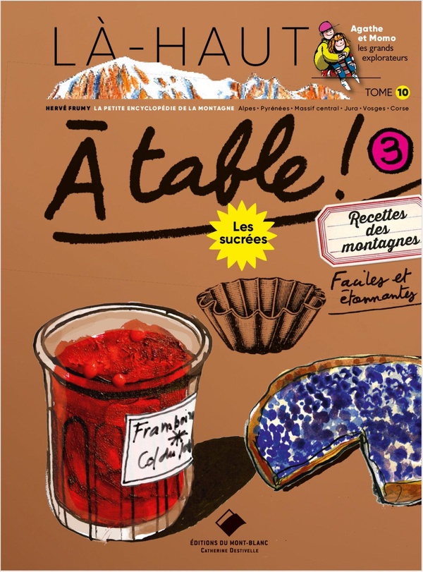 LA-HAUT RECETTES DES MONTAGNES SUCREES
