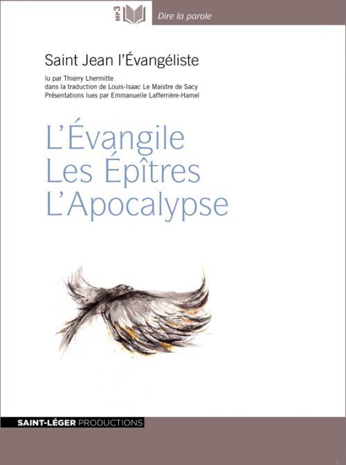 L'EVANGILE, LES EPITRES, L'APOCALYPSE