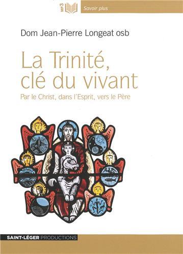LA TRINITE, CLE DU VIVANT