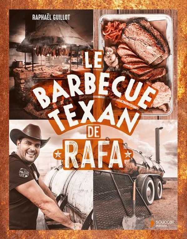 LE BARBECUE TEXAN DE RAFA