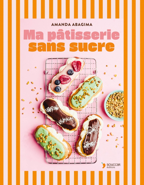 MA PATISSERIE SANS SUCRE - GOUTERS, BRUNCHS, PETITS DEJS ET DESSERTS... 55 GOURMANDISES SAINES POUR