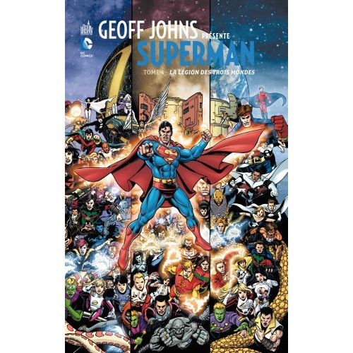 GEOFF JOHNS PRESENTE SUPERMAN - TOME 4