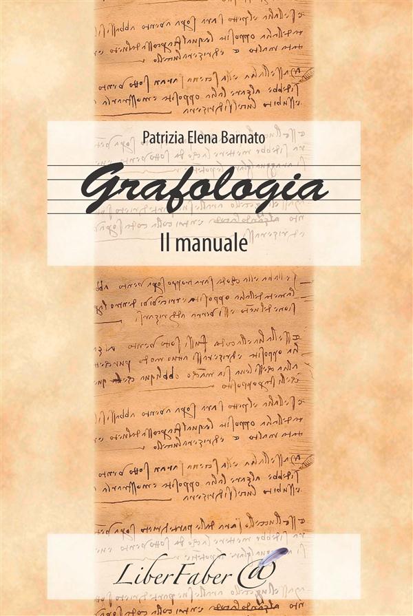 GRAFOLOGIA. IL MANUALE