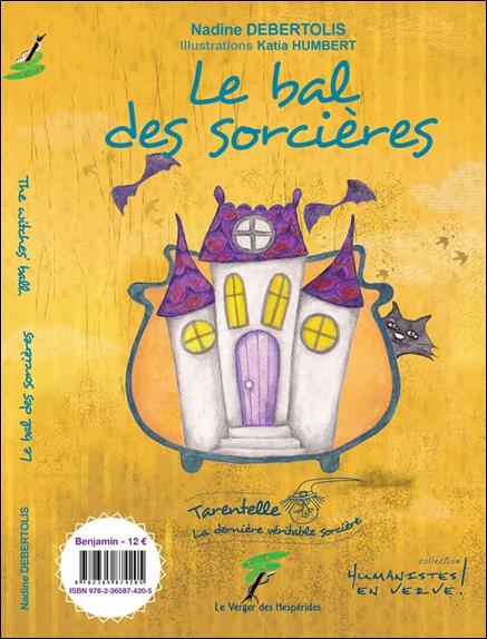 LE BAL DES SORCIERES - THE WITCHES BALL