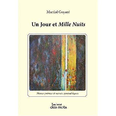 UN JOUR ET MILLE NUITS