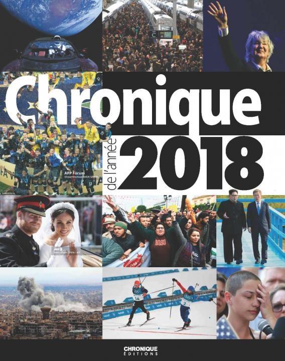 CHRONIQUE DE L'ANNEE 2018