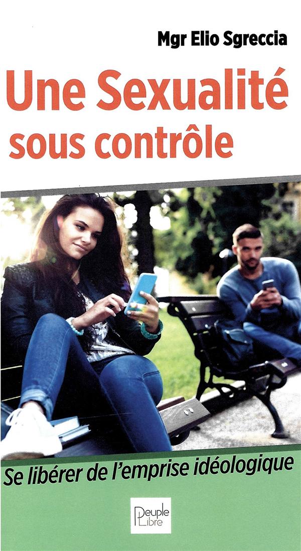 UNE SEXUALITE SOUS CONTROLE