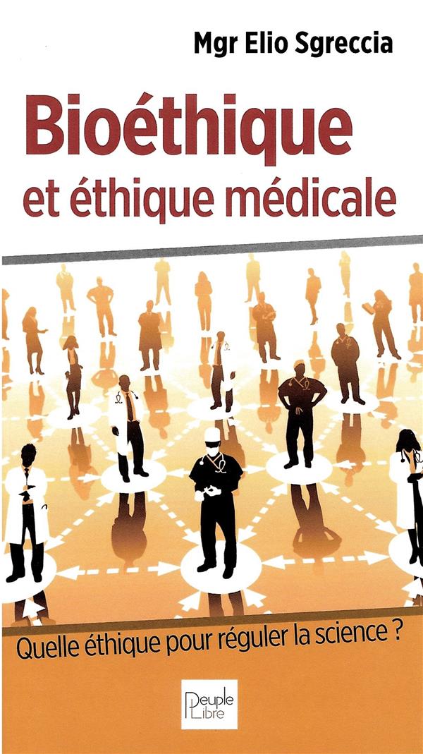 BIOETHIQUE ET ETHIQUE MEDICALE