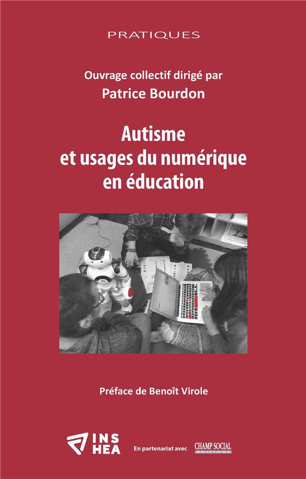 AUTISME ET USAGES DU NUMERIQUE EN EDUCATION