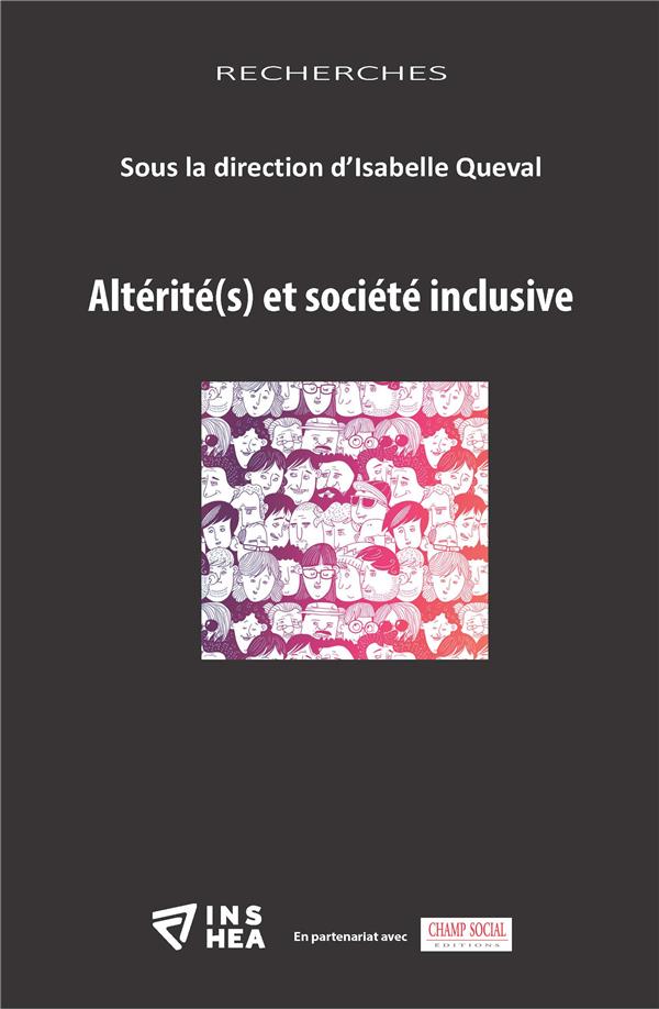 ALTERITE(S) ET SOCIETE INCLUSIVE