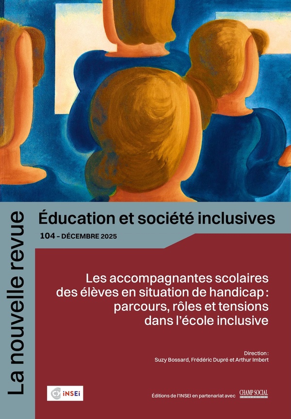 LA NOUVELLE REVUE ECOLE ET SOCIETE INCLUSIVE N 104