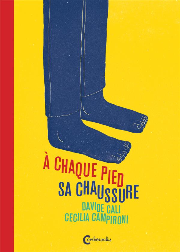A CHAQUE PIED SA CHAUSSURE