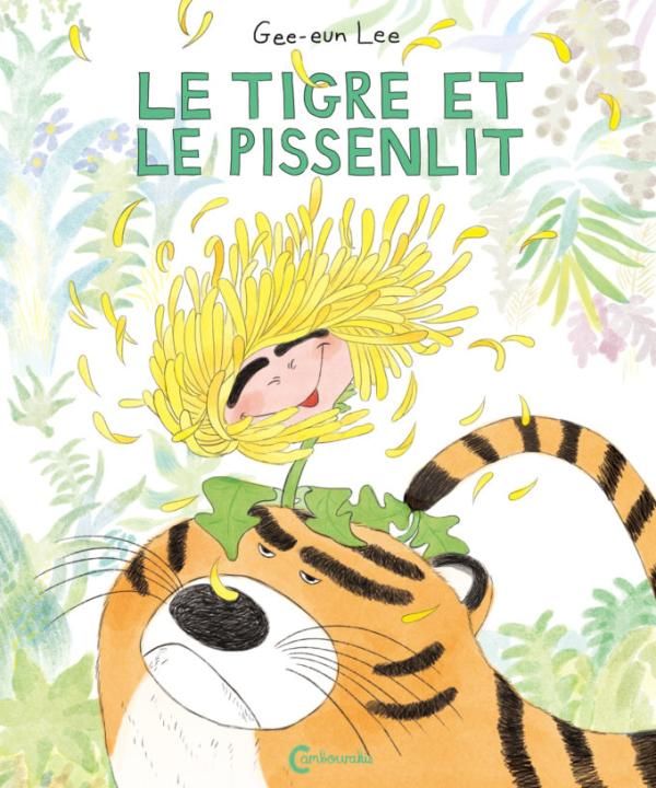 LE TIGRE ET LE PISSENLIT